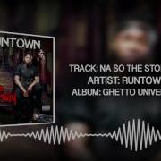 Runtown Na So The Story Go