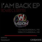 I Am Back Notorious B Remix Richard C Gertex