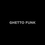 Mancodex Ghetto Funk