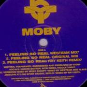 Moby Feeling So Real Westbam Remix