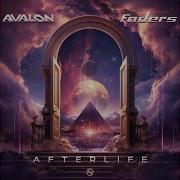 Avalon Faders Afterlife