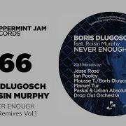 Boris Dlugosch Feat Róisín Murphy Never Enough Drop Out Orchestra Remix