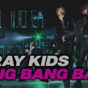 Stray Kids Bang Bang Bang