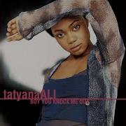 Tatyana Boy You Knock Me Out Single Edit