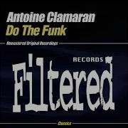 Antoine Clamaran Do The Funk