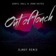 Daryl Hall John Oates Out Of Touch Dj Moy Remix