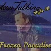 Modern Talking Style 2K25 Ai Frozen Paradise