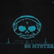 So Mysterious By Ray 2010S Pop Music