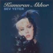 Kamuran Akkor Sev Yeter