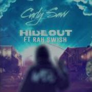 Rah Swish Hideout Feat Rah Swish