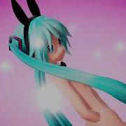 Mmd New Thang Bunny Type Hatsune Miku Hatsune Appearance R 18 1080P