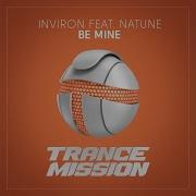 Be Mine Extended Mix Feat Natune Inviron