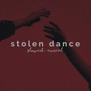 Stolen Dance Slowed Tiktok