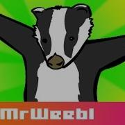 Badger Song Badger Badger Badger Mushroom Mushroom