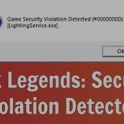 Apex Legends Easy Anti Cheat Game Security Violation Detected Error 0000000D Solution