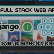 Django React Tutorial 11 Updating Django Models Tech With Tim