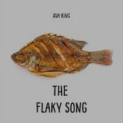 Ava King The Flaky Song