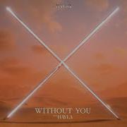 Kygo Hayla Without You With Hayla Audio Kygo