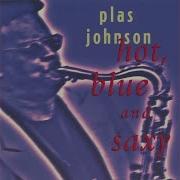 Never Make Your Move Too Soon Plas Johnson