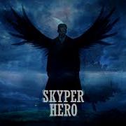 Hero Skyper