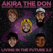 Living In The Future 2 Instrumental Akira The Don