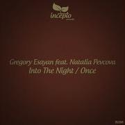 Gregory Esayan Once Feat Natalia Pevcova