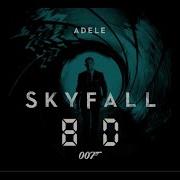 Skyfall 8D