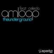 Amloop The Underground Flow Zeo Remix Feat Celeda