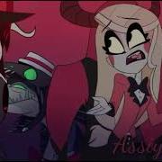 Аластор И Чарли Любимец Твоих Дьяволов Hazbin Hotel