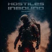 Hostiles Inbound Idokay