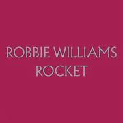 Robbie Williams Rocket