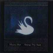 Look On Down From The Bridge Mazzy Star