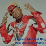 Cut Dem Off Elephant Man Ding Dong