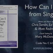 How Can I Keep From Singing Women In Harmony