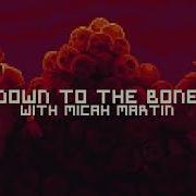 Vincent Down To The Bone