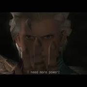 I Need More Power Vergil