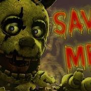 Фнаф Save Me