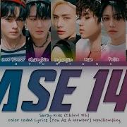 Stray Kids Case 143 9 Members Ver Color Coded Lyrics Han Rom Eng A I Cover