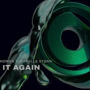 Timmo Hendriks X Isabelle Stern Feel It Again