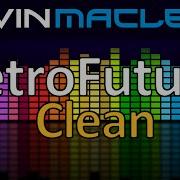 Retro Future Clean Kevin Macleod