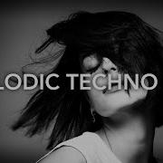 Melodic Techno Mix 2019 With Artbat Maceo Plex Sebastien Leger Super
