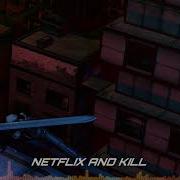 Madness Project Nexus 2 Ost Locknar Netflix And Kill