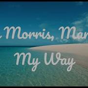 My Way Lexmorris Margad