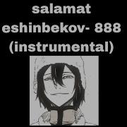 Salamat Eshinbekov 888 Instrumental 10 Minutes Loop