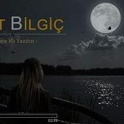 Halit Bilgiç Dağlara Mi Yazdin