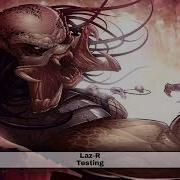 Laz R Testing