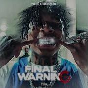 Nle Choppa Final Warning Audio Datpiff