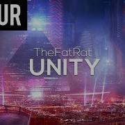 Thefatrat Unity 1 Hour Version