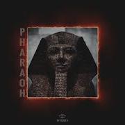 Pharaoh Fader B