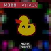 M3B8 Attack